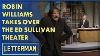 Robin Williams Takes Over The Show Letterman